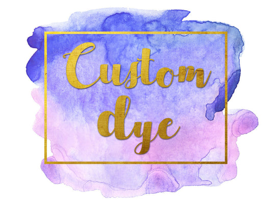 Custom Dye Labor Charge